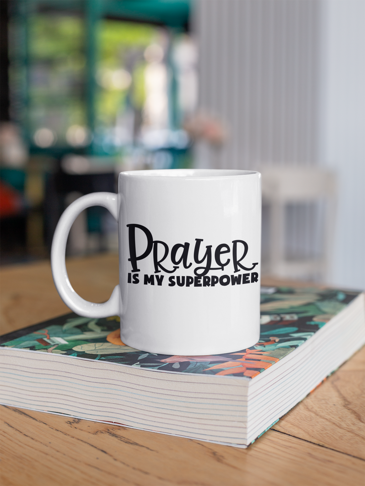 Prayer is my Superpower Super Mug