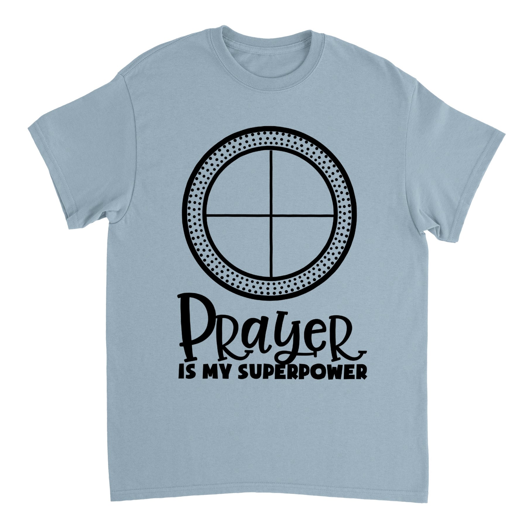 Prayer is my Super Power- Medicine Wheel